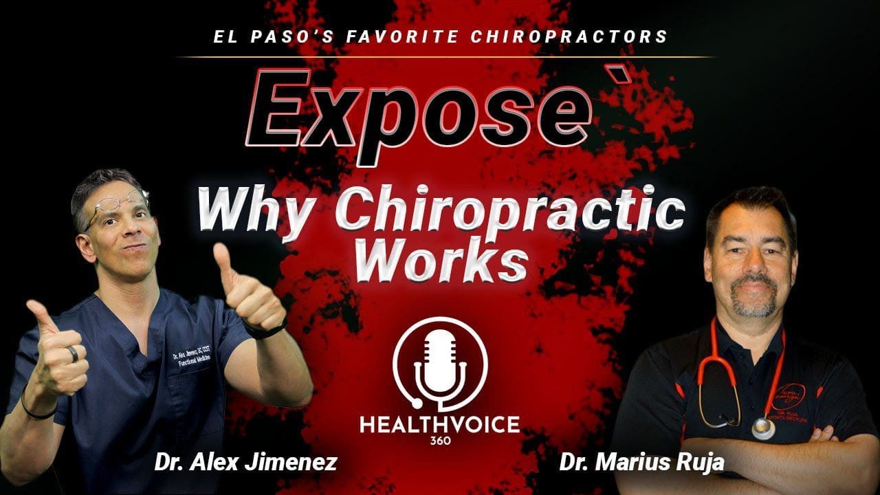 Podcast: Why Chiropractic Care Works | El Paso, TX Chiropractor